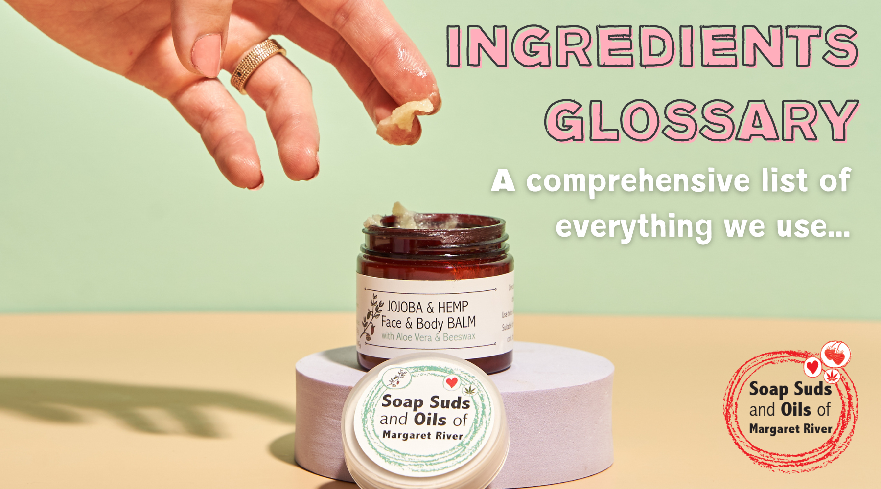 Soap Suds & Oils - Ingredients Glossary Header